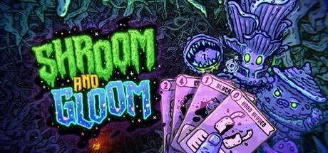 Shroom and Gloom cover